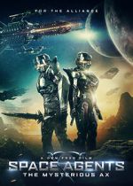 Watch Space Agents: The Mysterious Ax 123movies