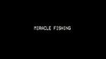 Watch Miracle Fishing: Kidnapped Abroad 123movies