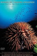 Watch Crown of Thorns Starfish Monster from the Shallows 123movies