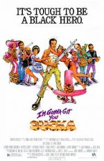 Watch I\'m Gonna Git You Sucka 123movies