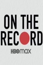 Watch On the Record 123movies
