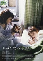Watch One Day, You Will Reach the Sea 123movies
