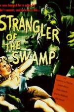 Watch Strangler of the Swamp 123movies