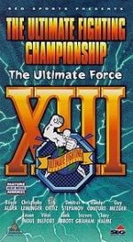 Watch UFC 13: The Ultimate Force 123movies