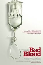 Watch Bad Blood: A Cautionary Tale 123movies