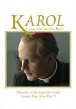 Watch Karol, omul care a devenit Papa 123movies