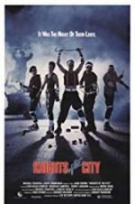 Watch Knights of the City 123movies