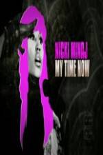 Watch Nicki Minaj My Time Now 123movies