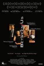 Watch Between Us 123movies