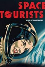 Watch Space Tourists 123movies