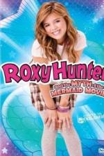 Watch Roxy Hunter and the Myth of the Mermaid 123movies
