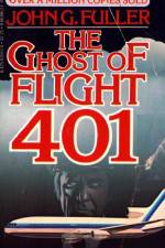 Watch The Ghost of Flight 401 123movies