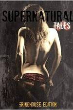 Watch Supernatural Tales 123movies