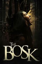 Watch The Bosk 123movies