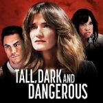 Watch Tall, Dark and Dangerous 123movies