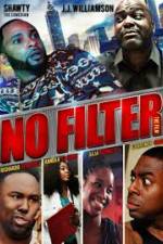 Watch No Filter the Film 123movies