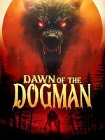 Watch Dawn of the Dogman 123movies
