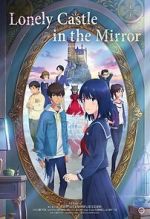 Watch Lonely Castle in the Mirror 123movies