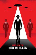 Watch Who Saw the Men in Black 123movies