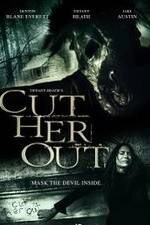 Watch Cut Her Out 123movies
