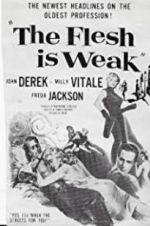Watch The Flesh Is Weak 123movies