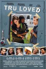 Watch Tru Loved 123movies