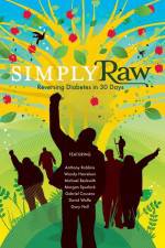 Watch Simply Raw: Reversing Diabetes In 30 Days 123movies