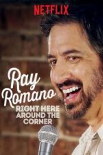 Watch Ray Romano: Right Here, Around the Corner 123movies