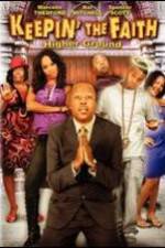 Watch Keepin' the Faith: Higher Ground 123movies