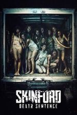 Watch Skinford: Death Sentence 123movies
