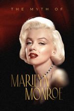 Watch The Myth of Marilyn Monroe 123movies