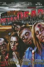 Watch Retardead 123movies