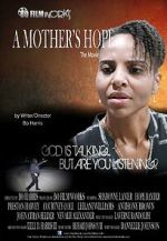 Watch A Mother\'s Hope 123movies