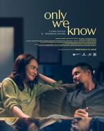 Watch Only We Know 123movies