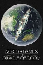 Watch Nostradamus: The Oracle of Doom 123movies