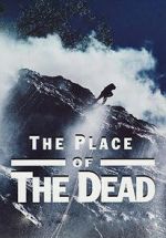Watch The Place of the Dead 123movies