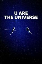 Watch U Are the Universe 123movies
