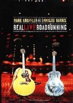Watch Mark Knopfler and Emmylou Harris: Real Live Roadrunning 2006 123movies