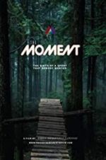 Watch The Moment 123movies