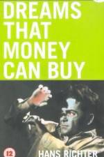 Watch Dreams That Money Can Buy 123movies