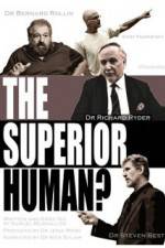 Watch The Superior Human 123movies