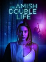 Watch My Amish Double Life 123movies