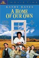 Watch A Home of Our Own 123movies