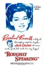 Watch Roughly Speaking 123movies