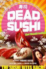 Watch Dead Sushi 123movies