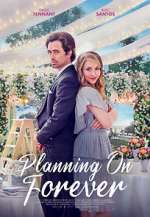 Watch Planning on Forever 123movies