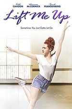 Watch Lift Me Up 123movies