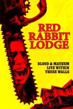 Watch Red Rabbit Lodge 123movies