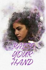 Watch Raise Your Hand 123movies