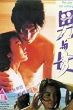 Watch The Love That Is Wrong 123movies